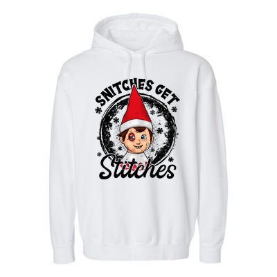 Snitches Get Stitches The Elf Xmas Funny Christmas Garment-Dyed Fleece Hoodie