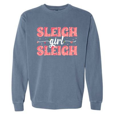 Sleigh Girl Sleigh Retro Christmas Santas Garment-Dyed Sweatshirt