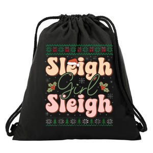 Sleigh Girl Sleigh Christmas Ugly Sweater Christmas Drawstring Bag