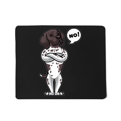 Stubborn German Shorthaired Pointer Dog Mousepad