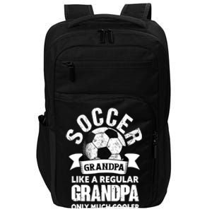 Soccer Grandpa Soccer Player Funny Grandfather Soccer Impact Tech Backpack