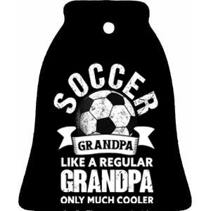 Soccer Grandpa Soccer Player Funny Grandfather Soccer Ceramic Bell Ornament