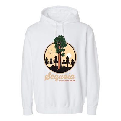 Sequoia General Sher Tree Camping Sequoia National Park Cute Gift Garment-Dyed Fleece Hoodie