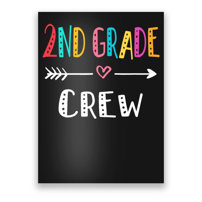 Second Grade Teacher First Day School 2nd Grade Crew Poster