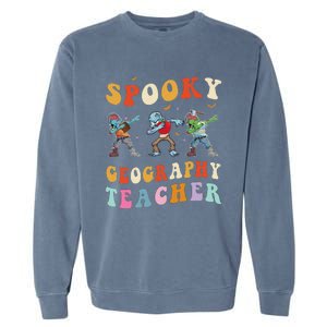 Spooky Geography Teacher Zombie Groovy Halloween Ghost Garment-Dyed Sweatshirt