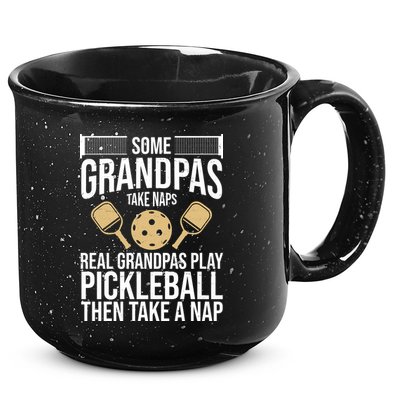 Some Grandpas Take Naps Real Grandpas Play Pickleball Funny 15oz Campfire Ceramic Mug