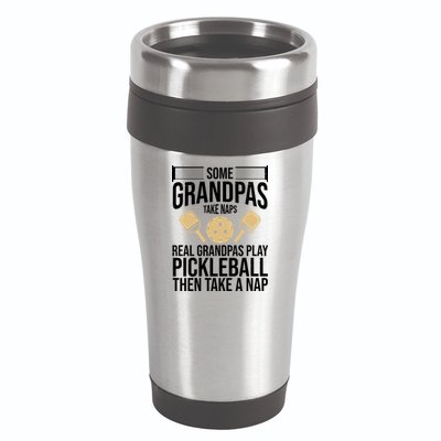 Some Grandpas Take Naps Real Grandpas Play Pickleball Funny 16oz Travel Tumbler