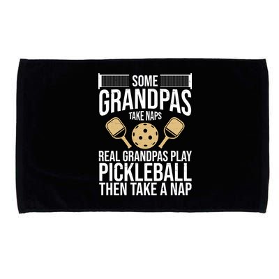 Some Grandpas Take Naps Real Grandpas Play Pickleball Funny Microfiber Hand Towel