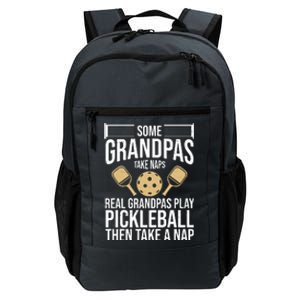 Some Grandpas Take Naps Real Grandpas Play Pickleball Funny Daily Commute Backpack