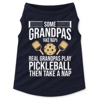 Some Grandpas Take Naps Real Grandpas Play Pickleball Funny Doggie Tank
