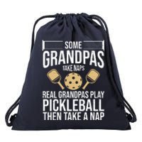 Some Grandpas Take Naps Real Grandpas Play Pickleball Funny Drawstring Bag