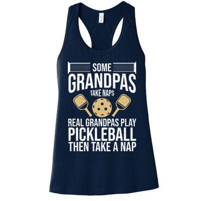 Some Grandpas Take Naps Real Grandpas Play Pickleball Funny Womens Tank Top