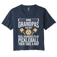 Some Grandpas Take Naps Real Grandpas Play Pickleball Funny Women's Crop Top Tee