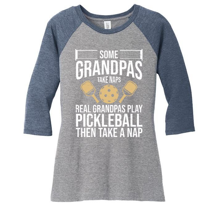 Some Grandpas Take Naps Real Grandpas Play Pickleball Funny Women's Tri-Blend 3/4-Sleeve Raglan Shirt