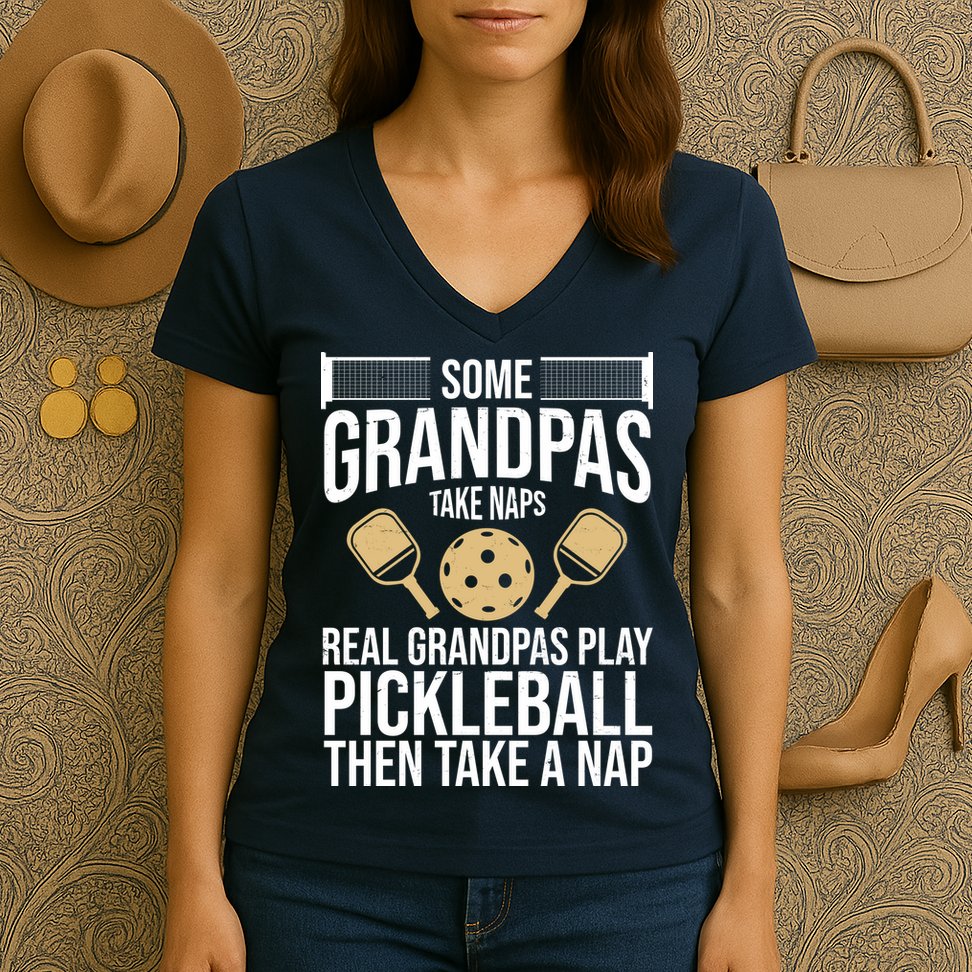 Some Grandpas Take Naps Real Grandpas Play Pickleball Funny Women's V-Neck T-Shirt