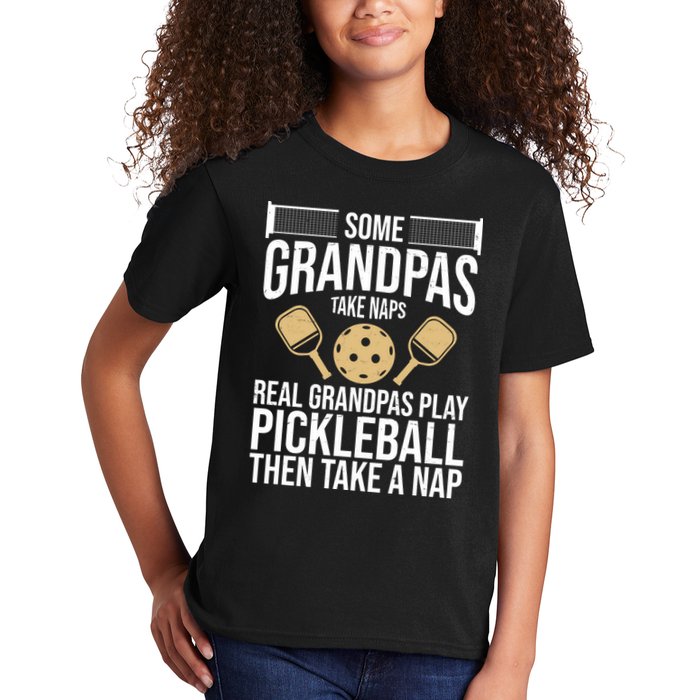 Some Grandpas Take Naps Real Grandpas Play Pickleball Funny Kids T-Shirt