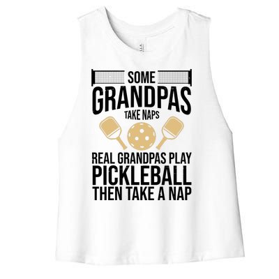 Some Grandpas Take Naps Real Grandpas Play Pickleball Funny Women's Racerback Cropped Tank