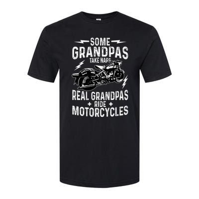 Some Grandpas Take Naps Real Grandpas Ride Motorcycle Softstyle CVC T-Shirt