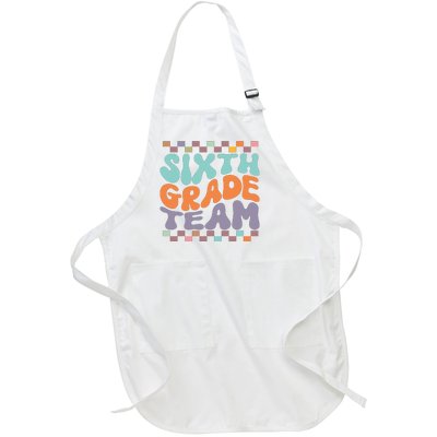 Sixth Grade Team Teacher Student Back To School 6th Grade Gift Full-Length Apron With Pockets