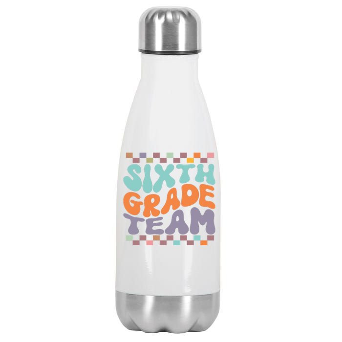 Sixth Grade Team Teacher Student Back To School 6th Grade Gift Stainless Steel Insulated Water Bottle