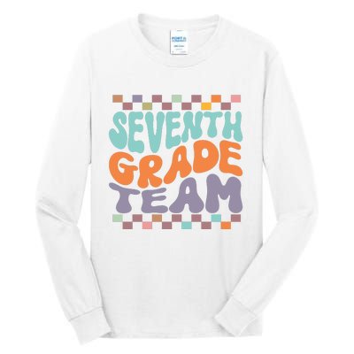 Seventh Grade Team Teacher Student Back To School 7th Grade Gift Tall Long Sleeve T-Shirt