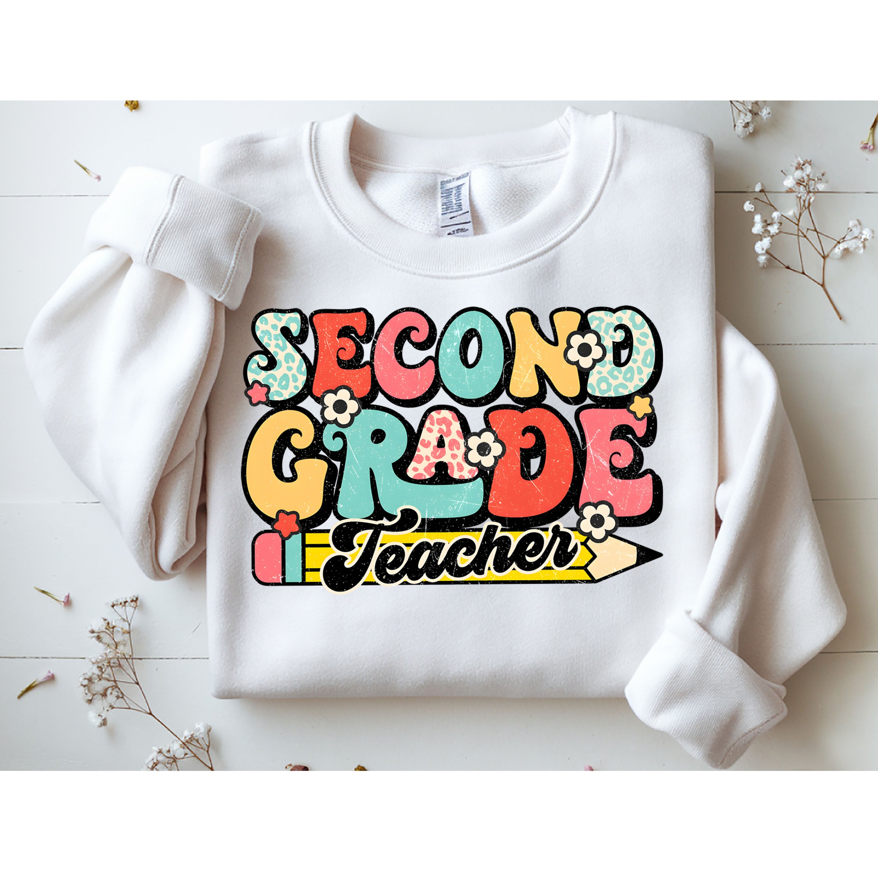 Second Grade Teacher 2nd Grade Teacher Sweatshirt