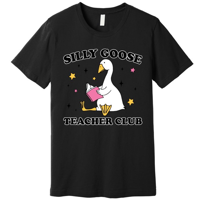 Silly Goose Teacher Club Premium T-Shirt