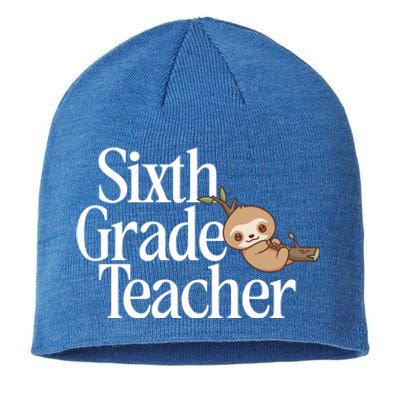 Sixth Grade Teacher Sloth Back To School 6Th Grade Gift Sustainable Beanie