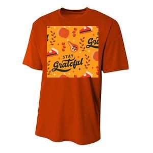 Stay Grateful Thanksgiving Holiday Performance Sprint T-Shirt