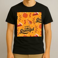 Stay Grateful Thanksgiving Holiday T-Shirt