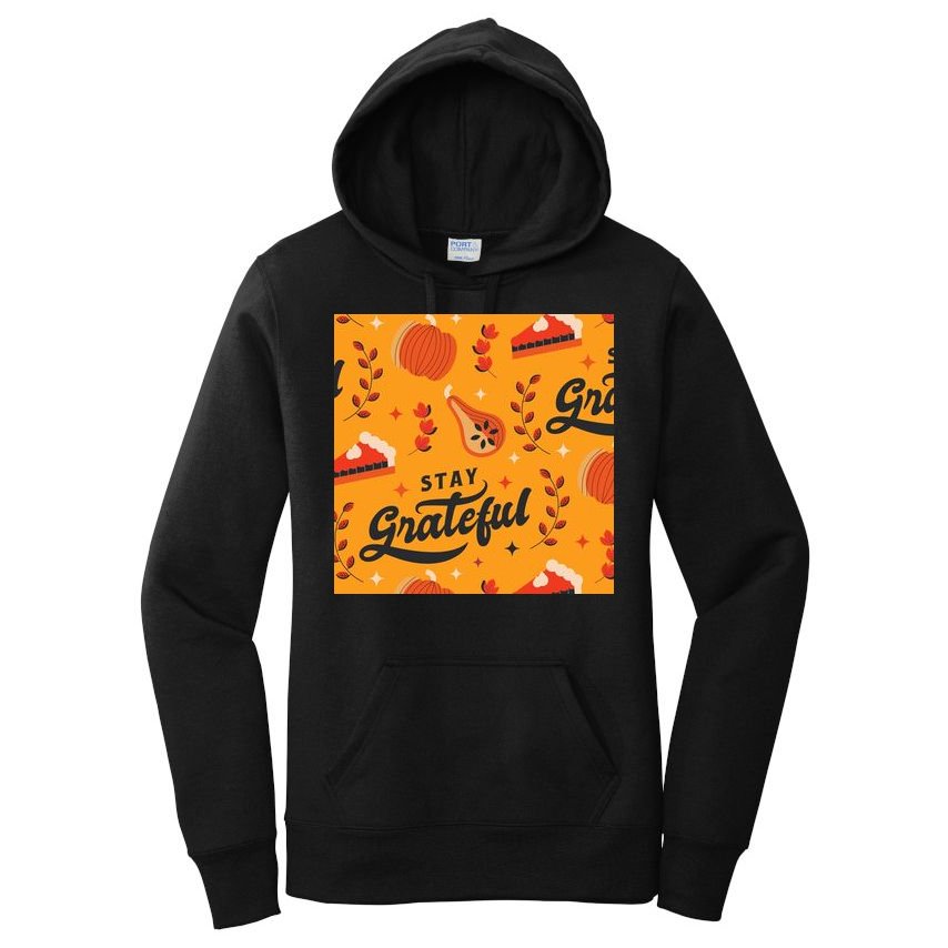 Stay Grateful Thanksgiving Holiday Women's Pullover Hoodie
