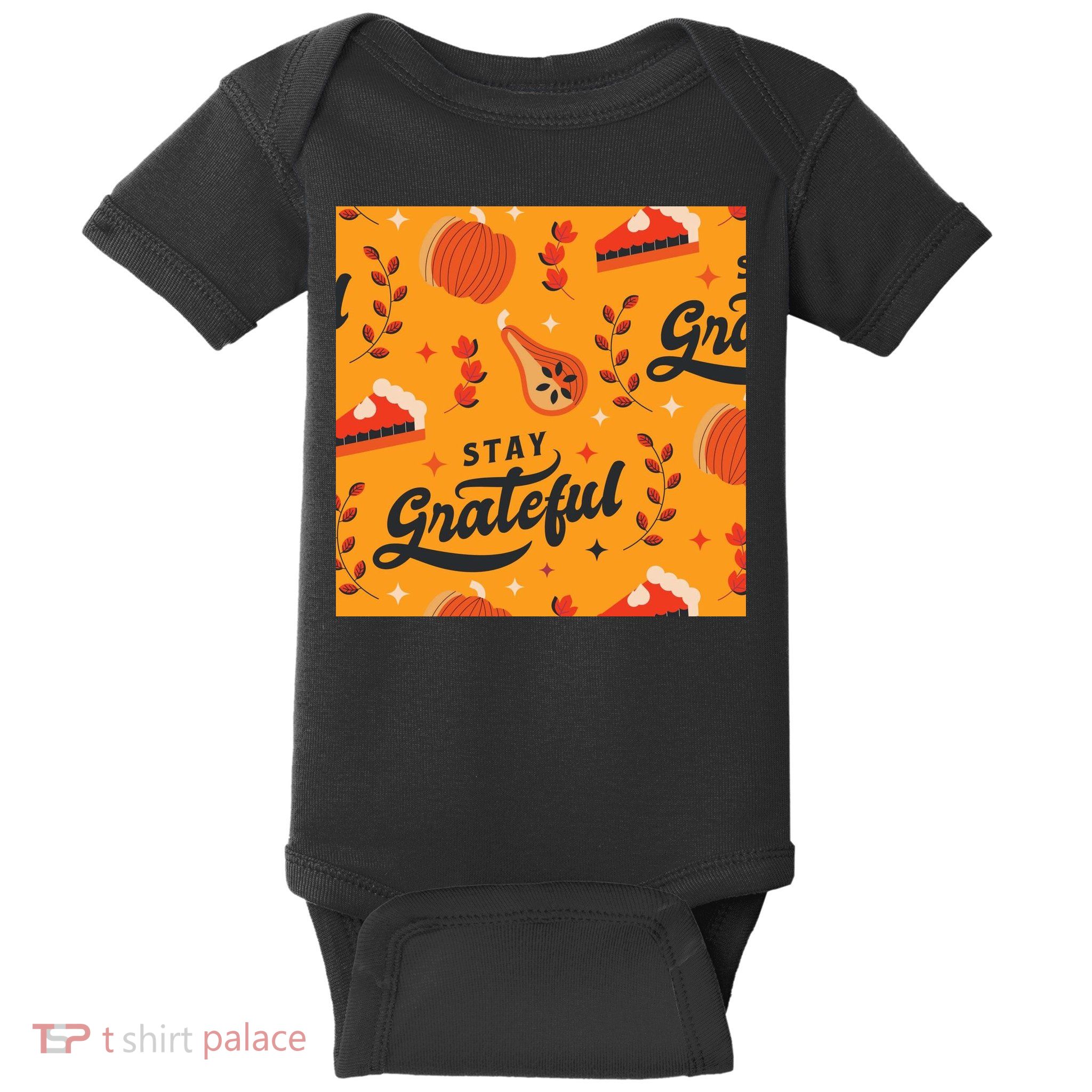 Stay Grateful Thanksgiving Holiday Baby Bodysuit