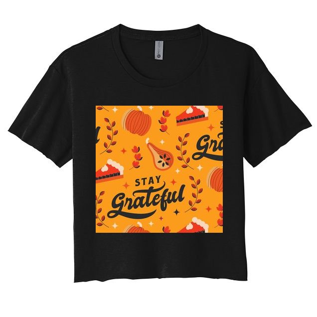 Stay Grateful Thanksgiving Holiday Crop Top