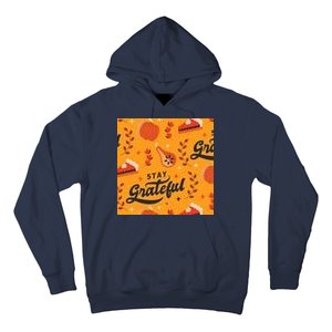 Stay Grateful Thanksgiving Holiday Hoodie