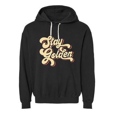 Stay Golden  The Golden Garment-Dyed Fleece Hoodie