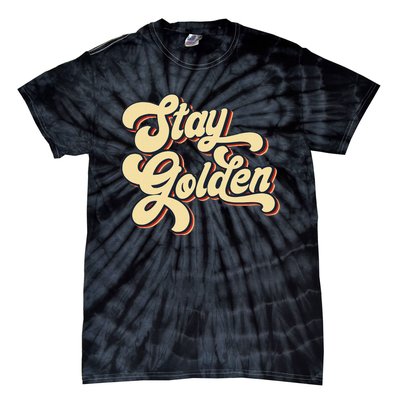 Stay Golden  The Golden Tie-Dye T-Shirt