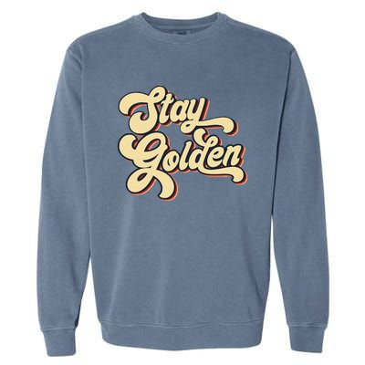 Stay Golden  The Golden Garment-Dyed Sweatshirt