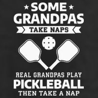 Some Grandpas Take Naps Real Grandpas Play Pickleball Cool Comfort Performance Bucket Hat