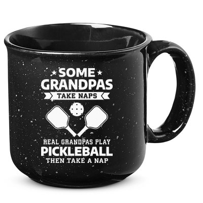 Some Grandpas Take Naps Real Grandpas Play Pickleball 15oz Campfire Ceramic Mug