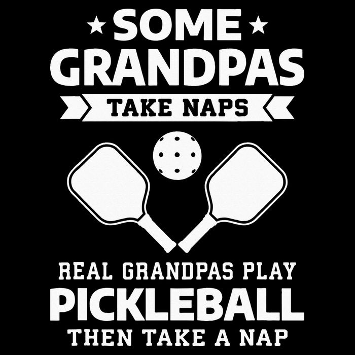 Some Grandpas Take Naps Real Grandpas Play Pickleball 16 in Basic Backpack