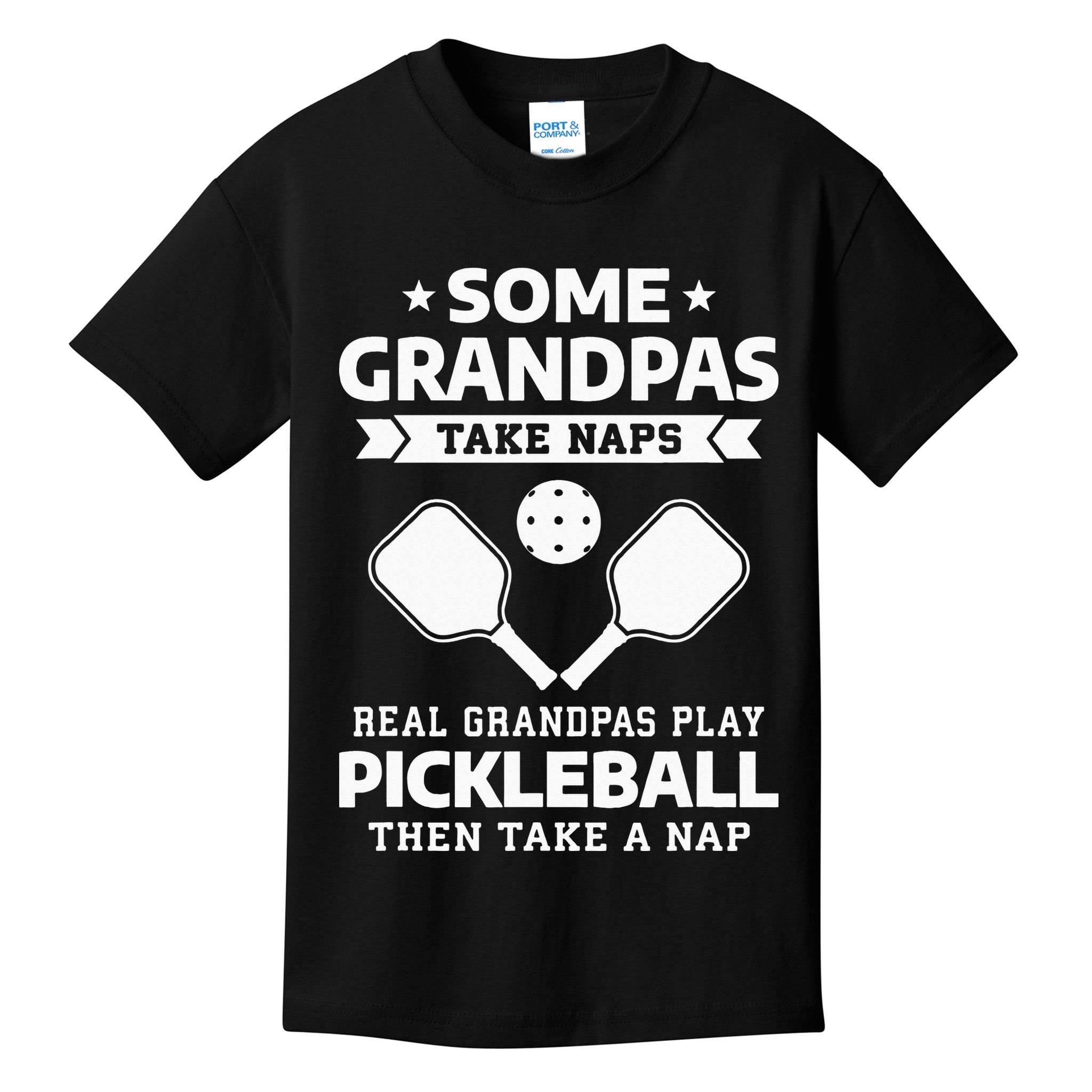 Some Grandpas Take Naps Real Grandpas Play Pickleball Kids T-Shirt