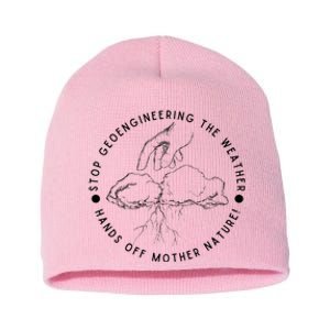 Stop Geoengineering The Weather Antigovernment Short Acrylic Beanie