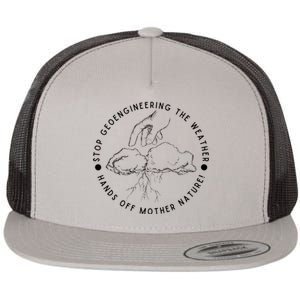 Stop Geoengineering The Weather Antigovernment Flat Bill Trucker Hat