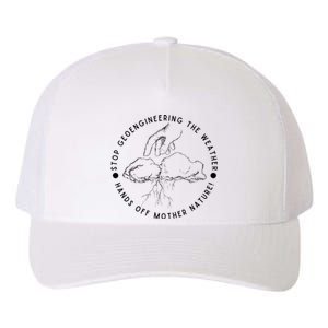 Stop Geoengineering The Weather Antigovernment Yupoong Adult 5-Panel Trucker Hat