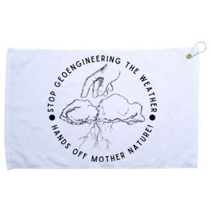 Stop Geoengineering The Weather Antigovernment Grommeted Golf Towel