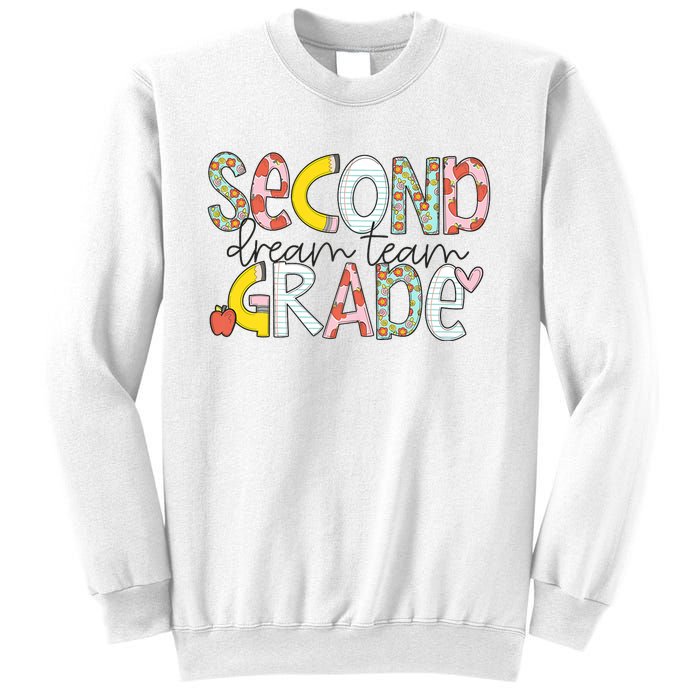 Second Grade Teacher Back To School 2nd Grade Dream Team Sweatshirt