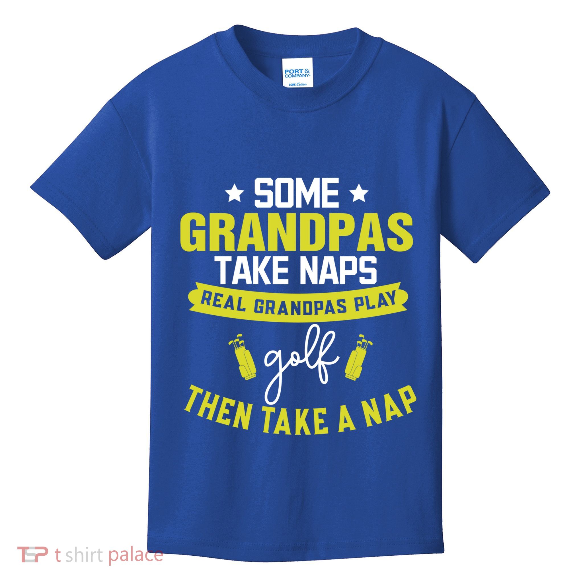 Some Grandpas Take Naps Real Grandpas Play Golf Gift Kids T-Shirt