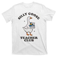 Silly Goose Teacher Club Funny Silly Teacher T-Shirt