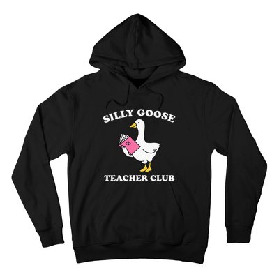 Silly Goose Teacher Club Back To School Teacher Silly Goose Hoodie