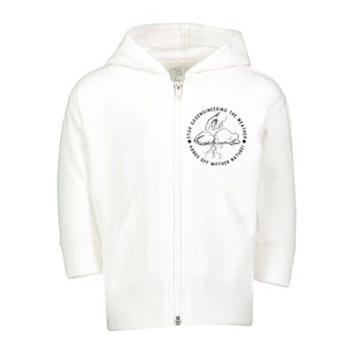 Stop Geoengineering The Weather Antigovernment Toddler Zip Fleece Hoodie